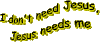 易懂的 耶稣 animatedtext 需要 官方白色饼干 我不需要