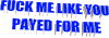 性别 蓝色 易懂的 animatedtext 他妈的我喜欢你为我 他妈的我喜欢你为我付出 joeypleasestop