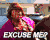 ecxuseme