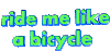 性别 易懂的 引用 自行车 animatedtext 骑 像骑自行车一样骑我